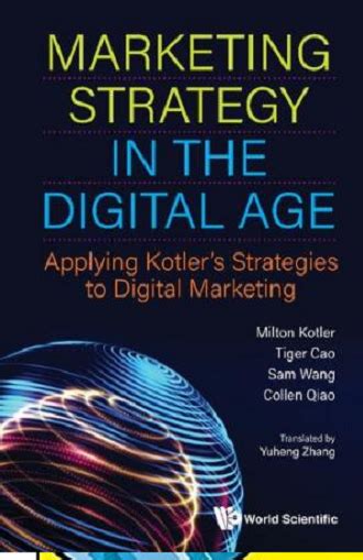 4 principles of marketing strategy in the digital age|Marketing Strategy In The Digital Age: Applying Kotler's .